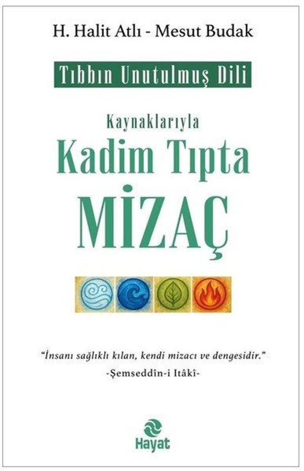 Kaynaklarıyla Kadim Tıpta Mizaç - Hayat Yayıncılık - Image 1