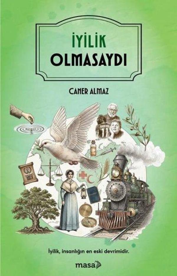 İyilik Olmasaydı - Masa Kitap - Image 1