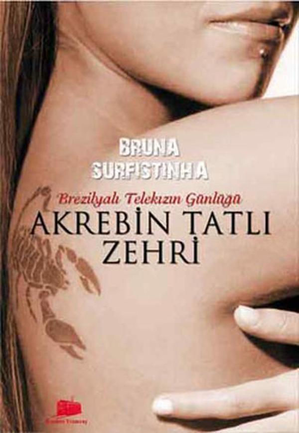 Akrebin Tatlı Zehri - Brezilya'lı Bir Telekızın Günlüğü - Kırmızı Tramvay - Image 1