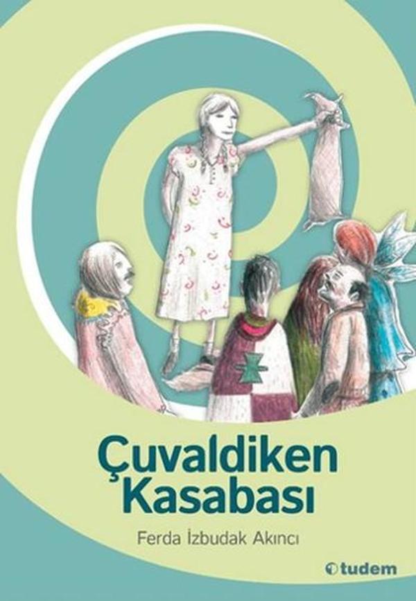 Çuvaldiken Kasabası - Tudem Yayınları - Image 1