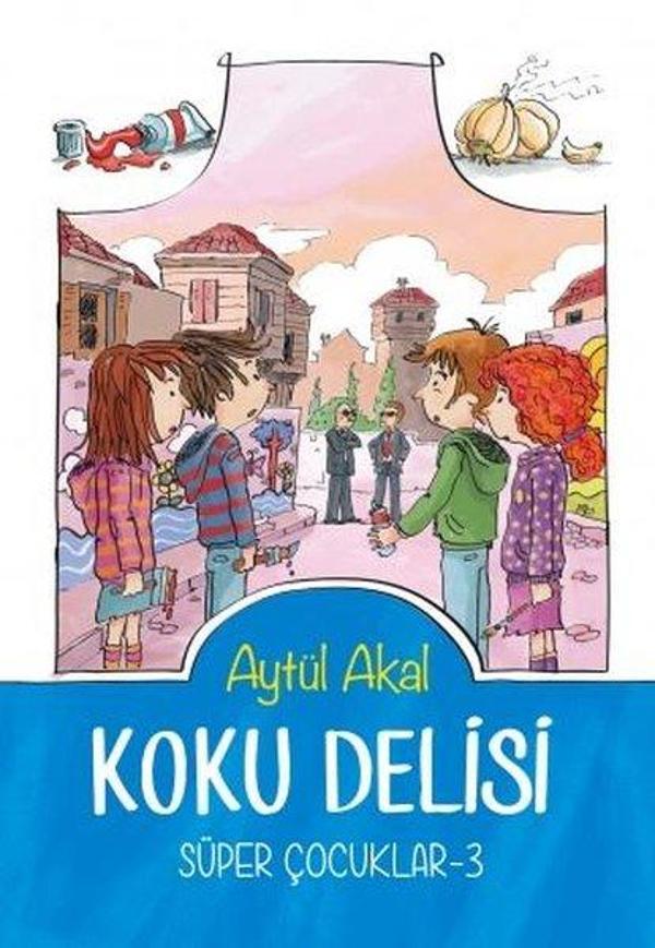 Koku Delisi-Süper Çocuklar 3 - Tudem Yayınları - Image 1
