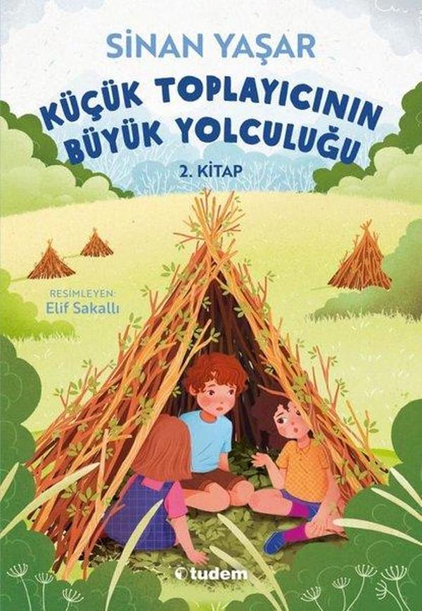 Küçük Toplayıcının Büyük Yolculuğu 2.Kitap - Tudem Yayınları - Image 1