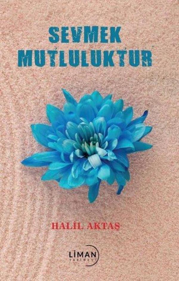 Sevme Mutluluktur - Liman Yayınevi - Image 1