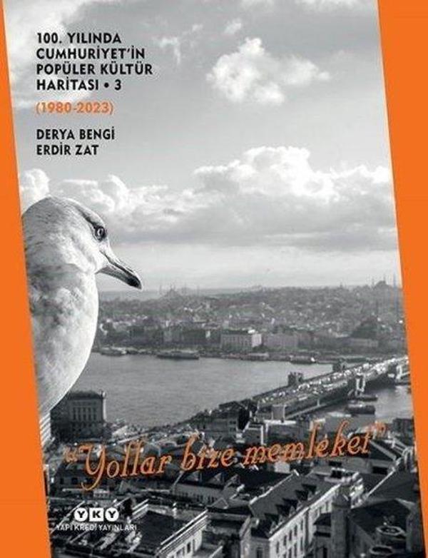100.Yılında Cumhuriyet'in Popüler Kültür Haritası-3 1980 - 2023 - Yapı Kredi Yayınları - Image 1