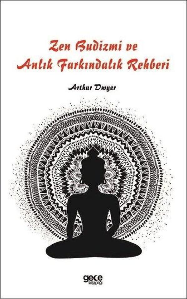 Zen Budizmi ve Anlık Farkındalık Rehberi - Gece Kitaplığı - Image 1
