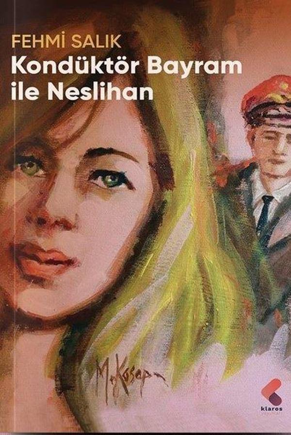 Kondüktör Bayram İle Neslihan - Klaros Yayınları - Image 1