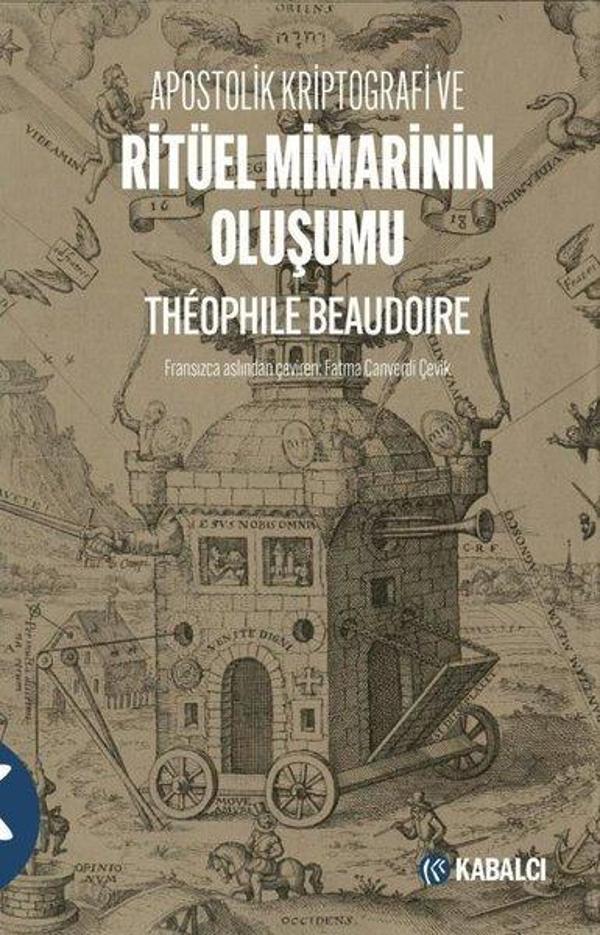 Apostolik Kriptografi ve Ritüel Mimarinin Oluşumu - Kabalcı Yayınevi - Image 1
