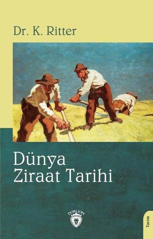 Dünya Ziraat Tarihi - Dorlion Yayınevi - Image 1