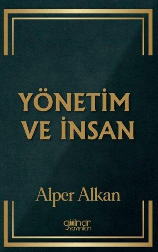 Yönetim ve İnsan - Gülnar Yayınları - Image 1
