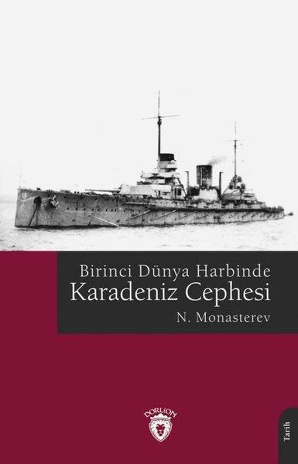 Birinci Dünya Harbinde Karadeniz Cephesi - Dorlion Yayınevi - Image 1