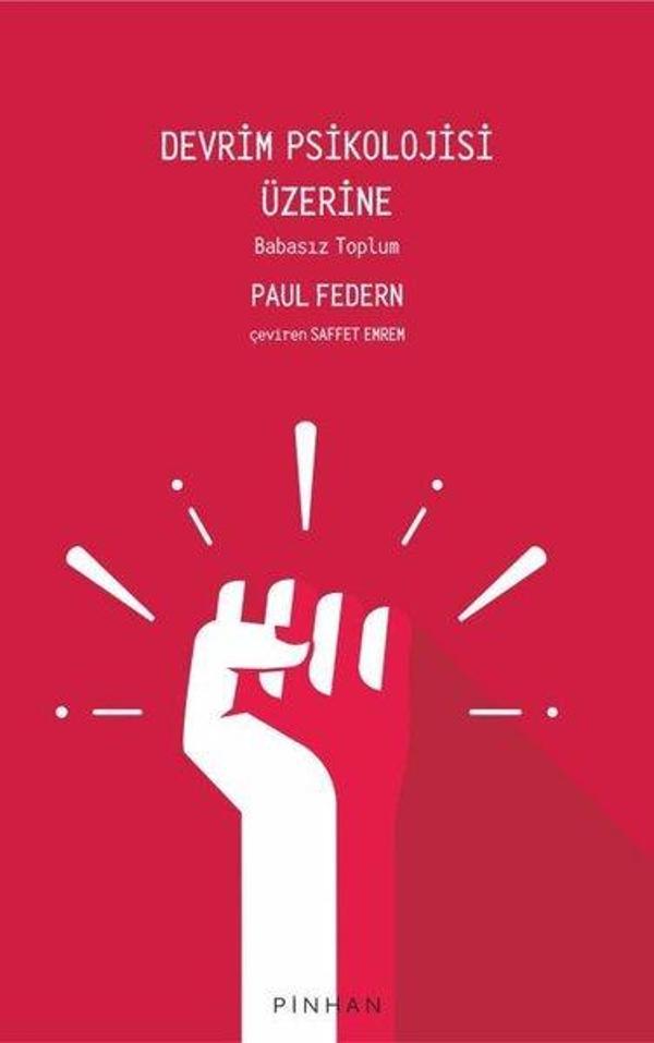 Devrim Psikolojisi Üzerine - Babasız Toplum - Pinhan Yayıncılık - Image 1