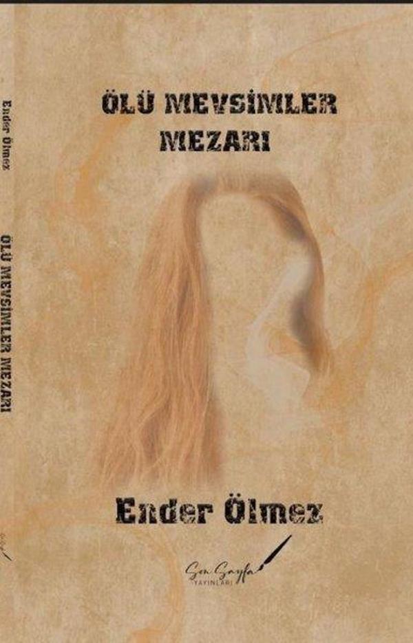 Ölü Mevsimler Mezarı - Son Sayfa Yayınları - Image 1