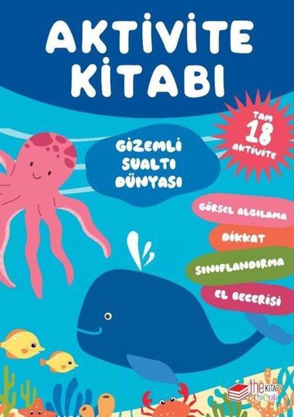Gizemli Sualtı Dünyası - Aktivite Kitabı - Tam 18 Aktivite - The Çocuk - Image 1