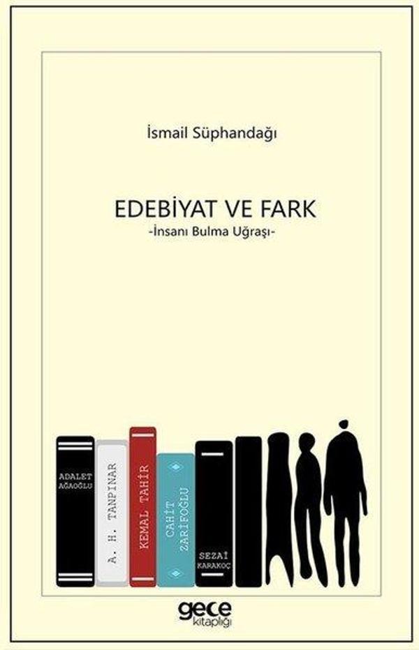 Edebiyat ve Fark - İnsanı Bulma Uğraşı - Gece Kitaplığı - Image 1