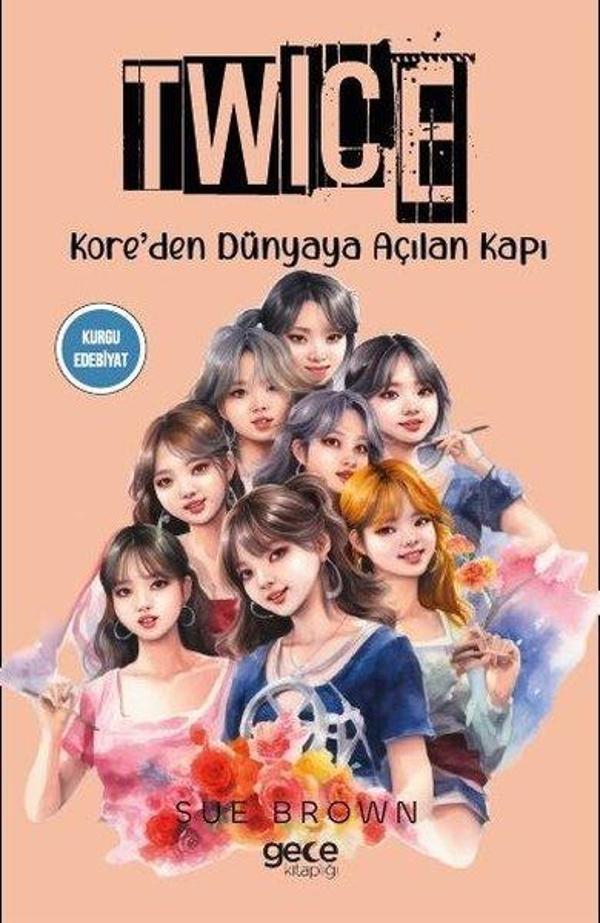 Twice - Kore'den Dünyaya Açılan Kapı - Gece Kitaplığı - Image 1