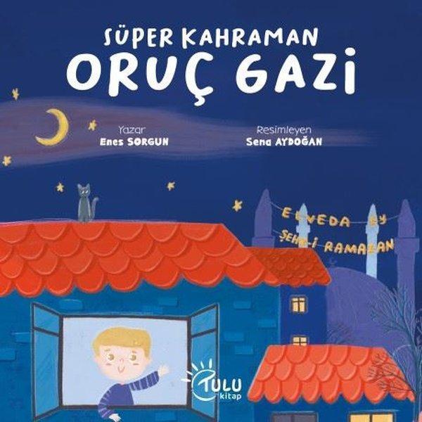 Süper Kahraman Oruç Gazi - Tulu Kitap - Image 1