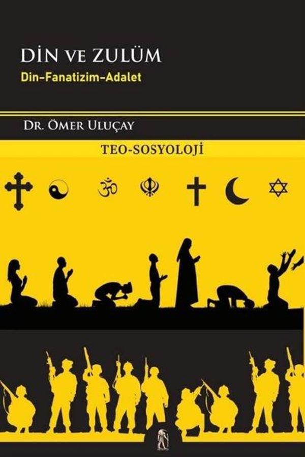 Din ve Zulüm - Din Fanatizm Adalet - Nostos Yayınları - Image 1