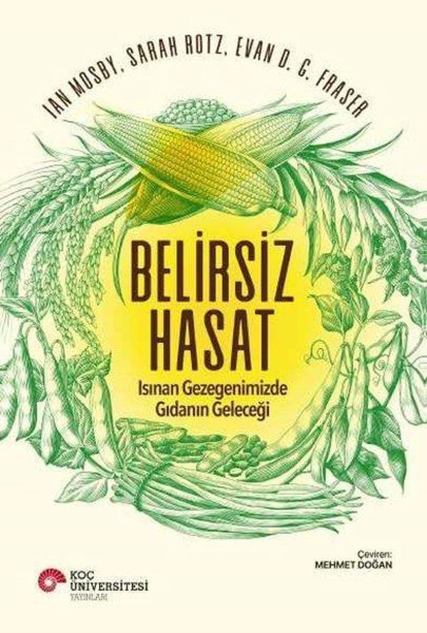 Belirsiz Hasat - Isınan Gezegenimizde Gıdanın Geleceği - Koç Üniversitesi Yayınları - Image 1
