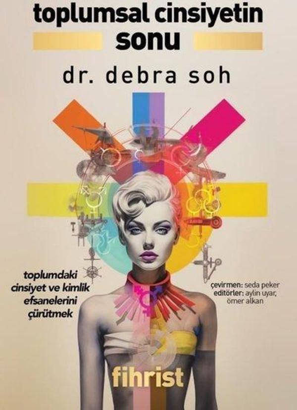 Toplumsal Cinsiyetin Sonu - Toplumdaki Cinsiyet ve Kimlik Efsanelerini Çürütmek - Fihrist - Image 1