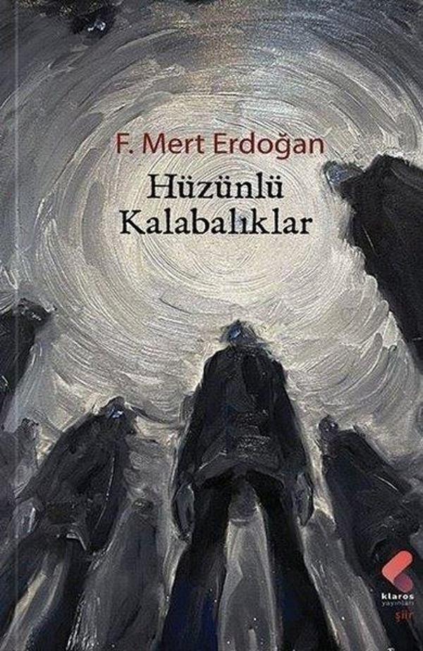 Hüzünlü Kalabalıklar - Klaros Yayınları - Image 1