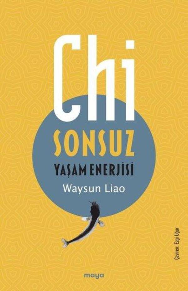 Chi - Sonsuz Yaşam Enerjisi - Maya Kitap - Image 1