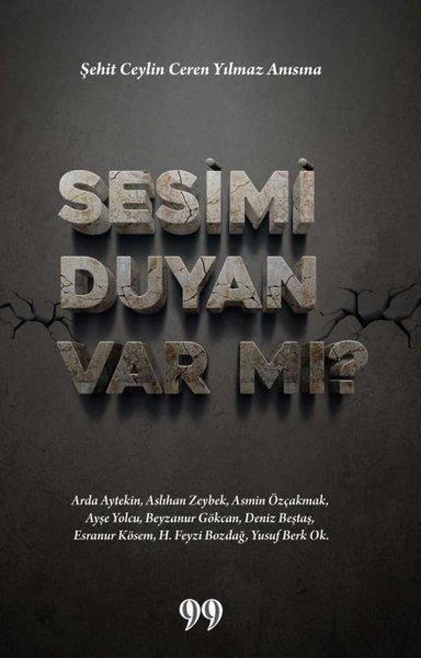 Sesimi Duyan Var mı? Şehit Ceylin Ceren Yılmaz Anısına - Doksan Dokuz Yayınları - Image 1