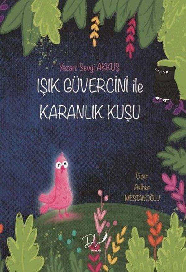 Işık Güvercini İle Karanlık Kuşu - DLS Yayınları - Image 1