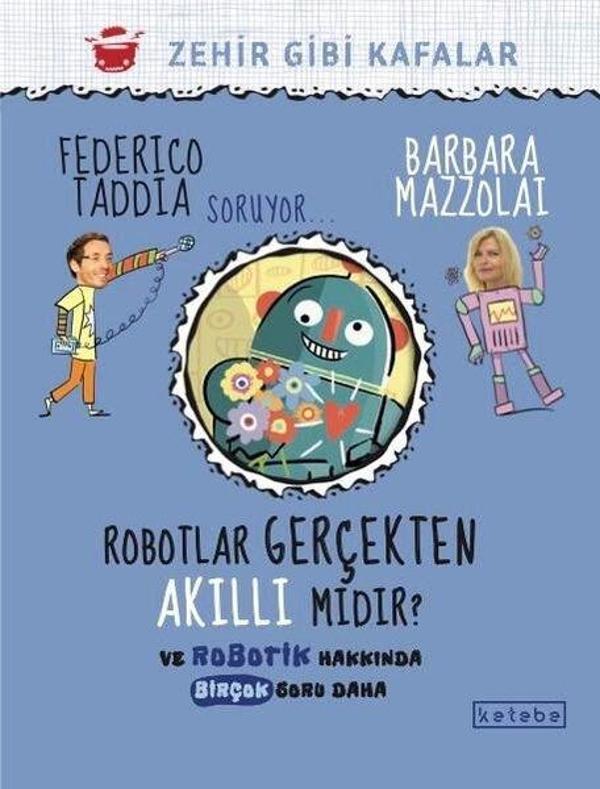Robotlar Gerçekten Akıllı mıdır? Ve Robotik Hakkında Birçok Soru Daha - Ketebe - Image 1