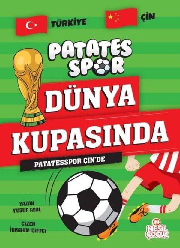 Patatesspor Çin'de - Patates Spor Dünya Kupasında - Nesil Çocuk Yayınları - Image 1