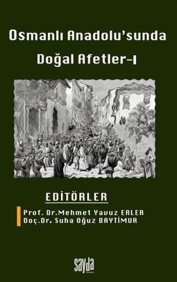 Osmanlı Anadolusu'nda Doğal Afetler - 1 - Sayda Yayıncılık - Image 1