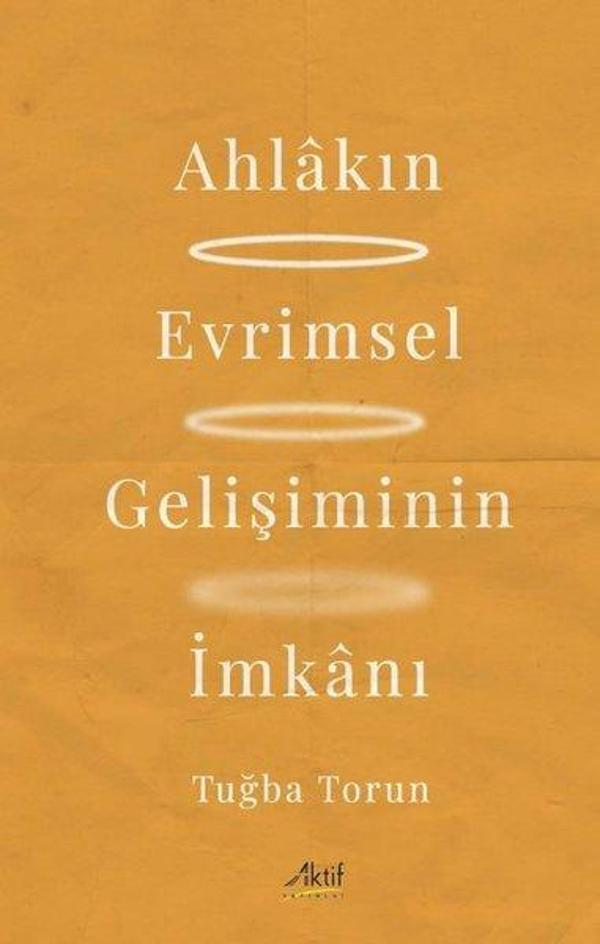 Ahlakın Evrimsel Gelişiminin İmkanı - Aktif Yayınları - Image 1