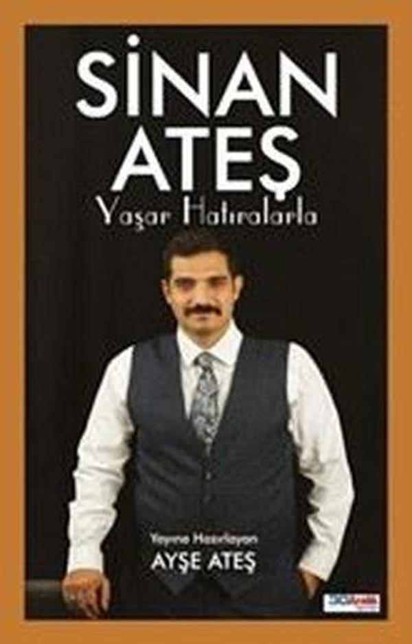 Sinan Ateş Yaşar Hatıralarla - 30 Aralık Yayınları - Image 1