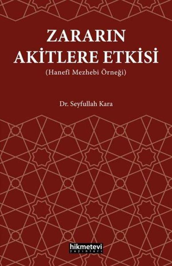 Zararın Akitlere Etkisi (Hanefi Mezhebi Örneği) - Hikmetevi Yayınları - Image 1