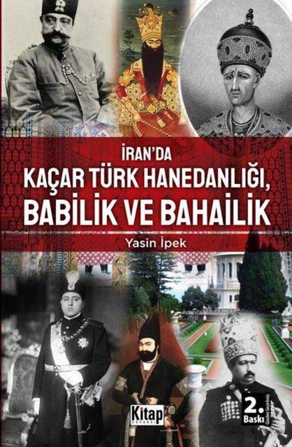 İran'da Kaçar Türk Hanedanlığı, Babilik ve Bahailik - Kitap Dünyası - Image 1