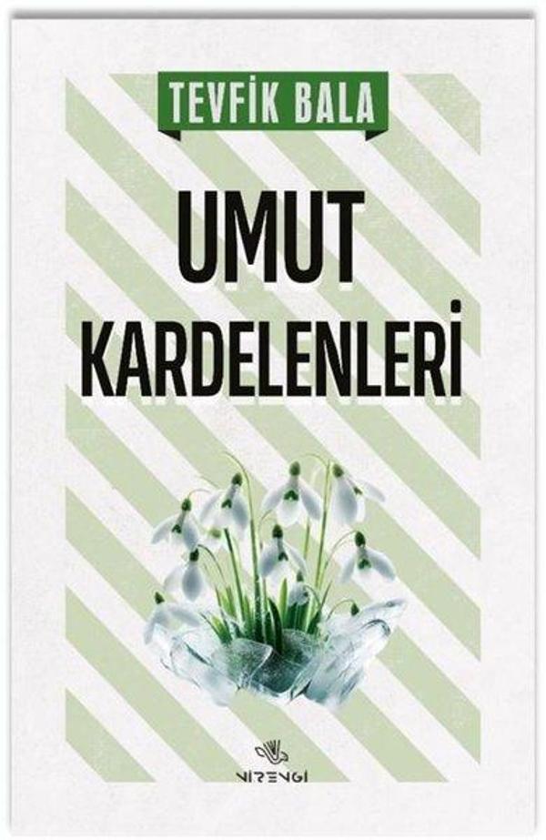Umut Kardelenleri - Nirengi Yayınları - Image 1