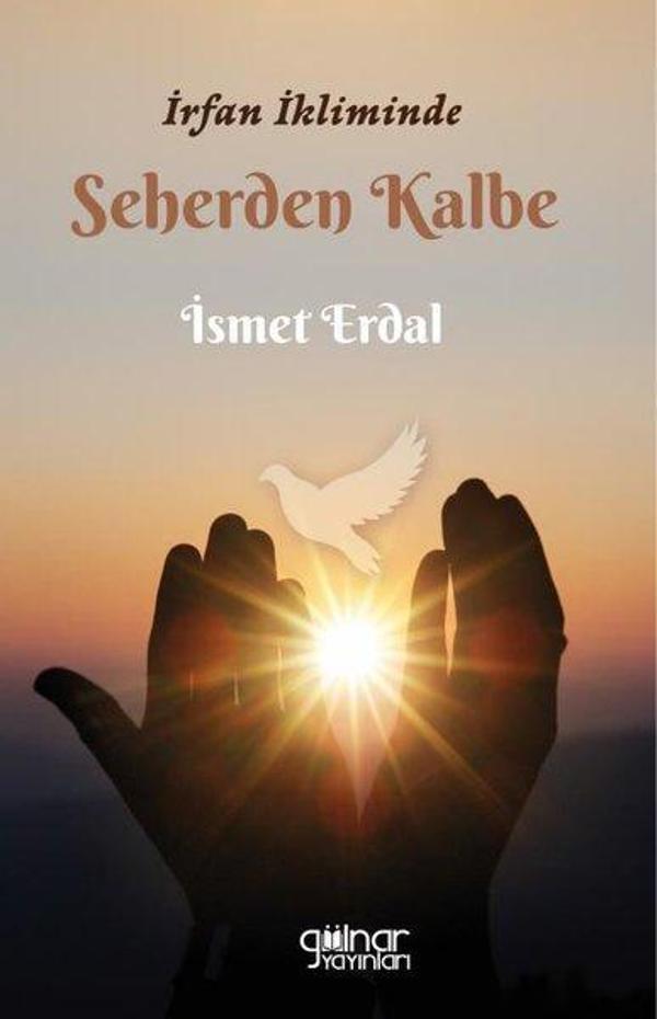 İrfan İkliminde Seherden Kalbe - Gülnar Yayınları - Image 1