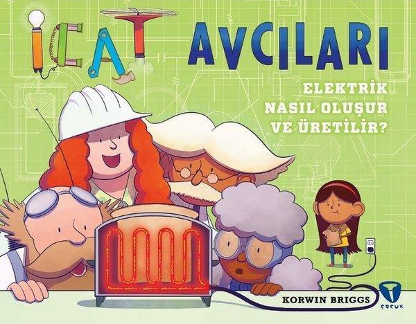 İcat Avcıları: Elektrik Nasıl Oluşur ve Üretilir? - Turkuvaz Çocuk - Image 1