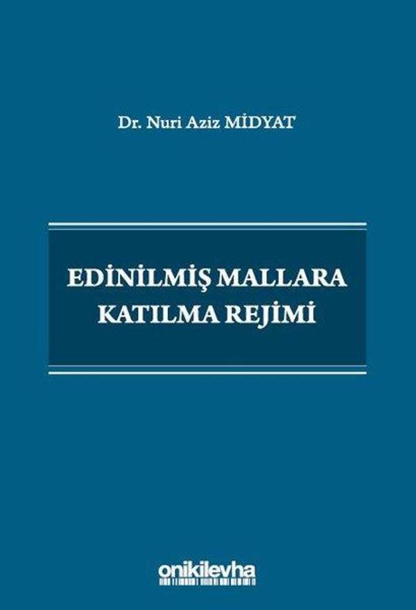 Edinilmiş Mallara Katılma Rejimi - On İki Levha Yayıncılık - Image 1