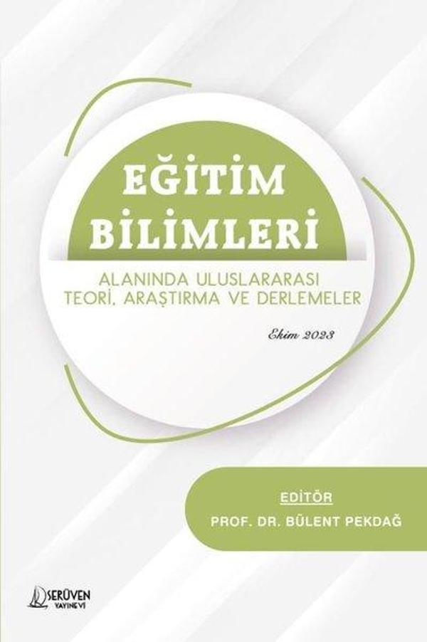 Eğitim Bilimleri Alanında Uluslararası Teori, Araştırma ve Derlemeler - Ekim 2023 - Serüven Kitabevi - Image 1