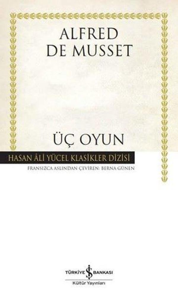 Üç Oyun - Hasan Ali Yücel Klasikler - İş Bankası Kültür Yayınları - Image 1