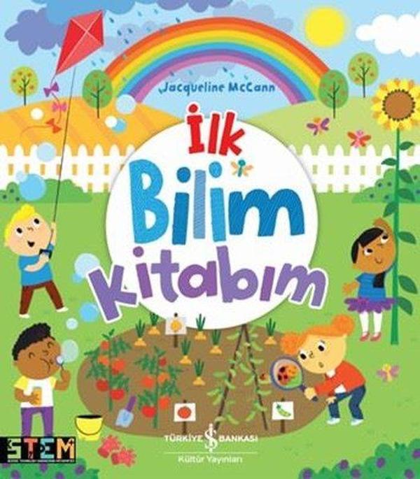 İlk Bilim Kitabım - İş Bankası Kültür Yayınları - Image 1