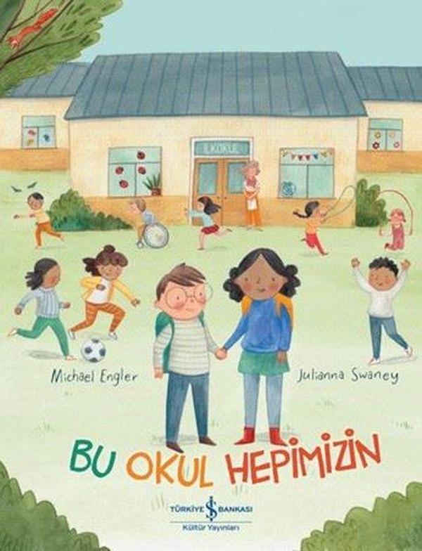 Bu Okul Hepimizin - İş Bankası Kültür Yayınları - Image 1