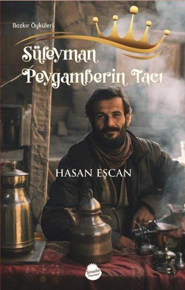 Süleyman Peygamberin Tacı - Bozkır Öyküleri - Sinada Yayınevi - Image 1