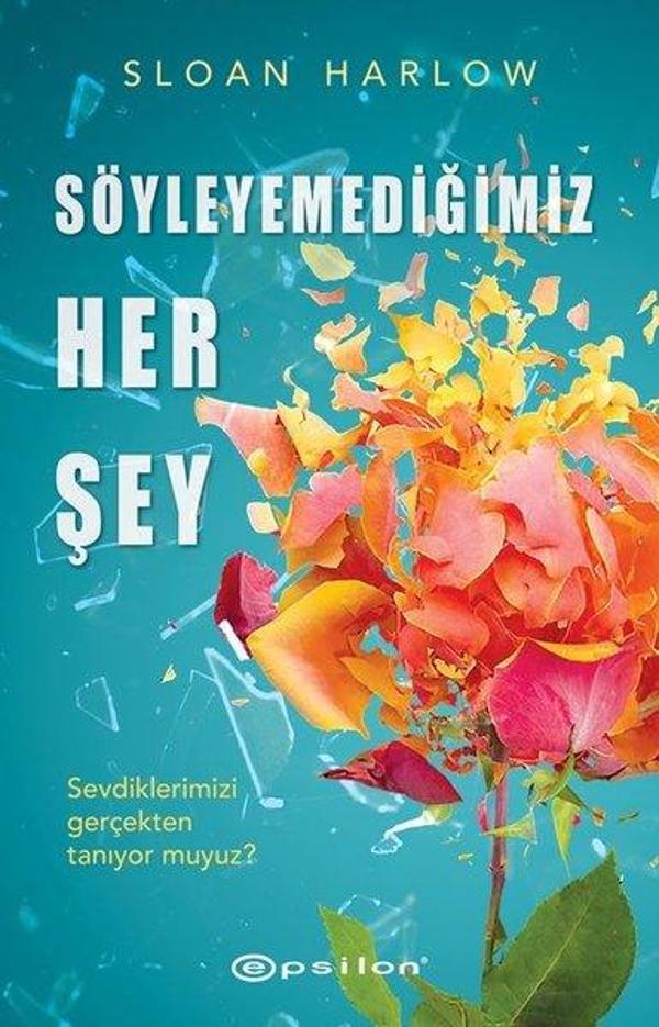 Söylemediğimiz Her Şey - Epsilon Yayınevi - Image 1