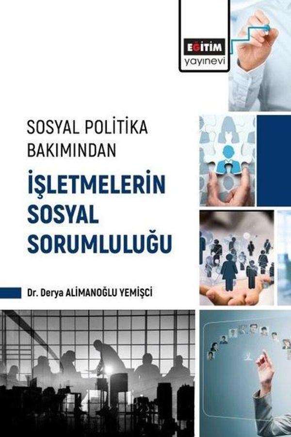 Sosyal Politika Bakımından İşletmelerin Sosyal Sorumluluğu - Eğitim Yayınevi - Image 1