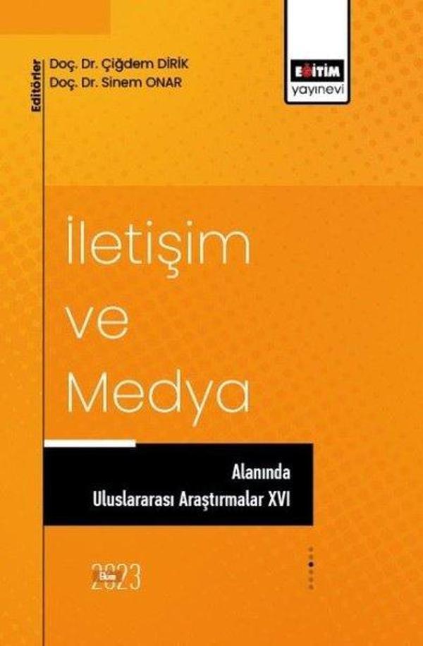 İletişim ve Medya Alanında Uluslararası Araştırmalar 16 - Eğitim Yayınevi - Image 1