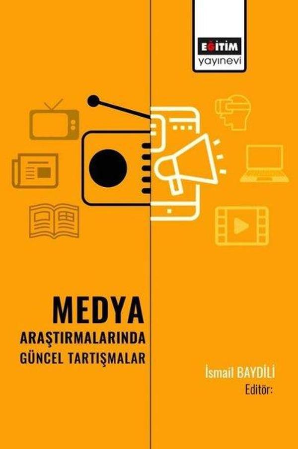 Medya Araştırmalarında Güncel Tartışmalar - Eğitim Yayınevi - Image 1