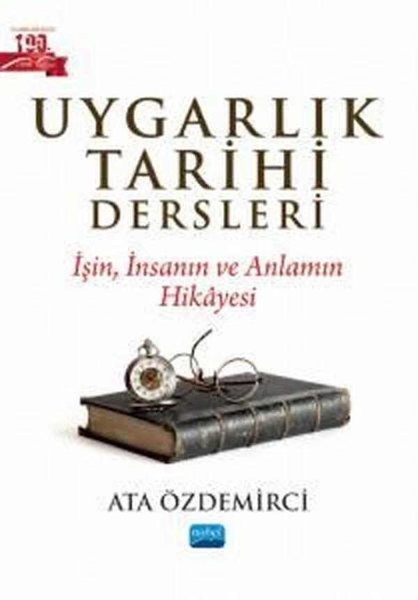 Uygarlık Tarihi Dersleri - İşin İnsanın ve Anlamın Hikayesi - Nobel Akademik Yayıncılık - Image 1