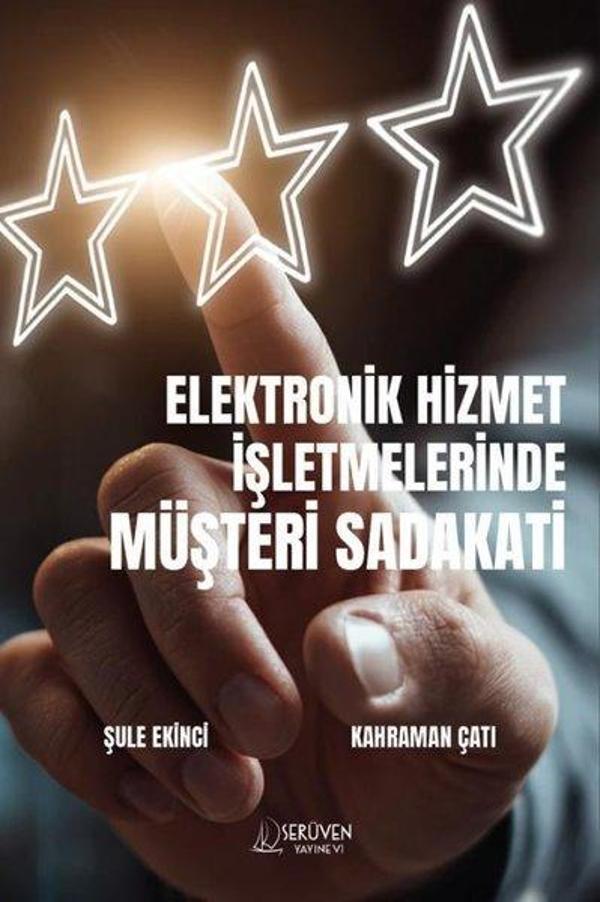 Elektronik Hizmet İşletmelerinde Müşteri Sadakati - Serüven Kitabevi - Image 1