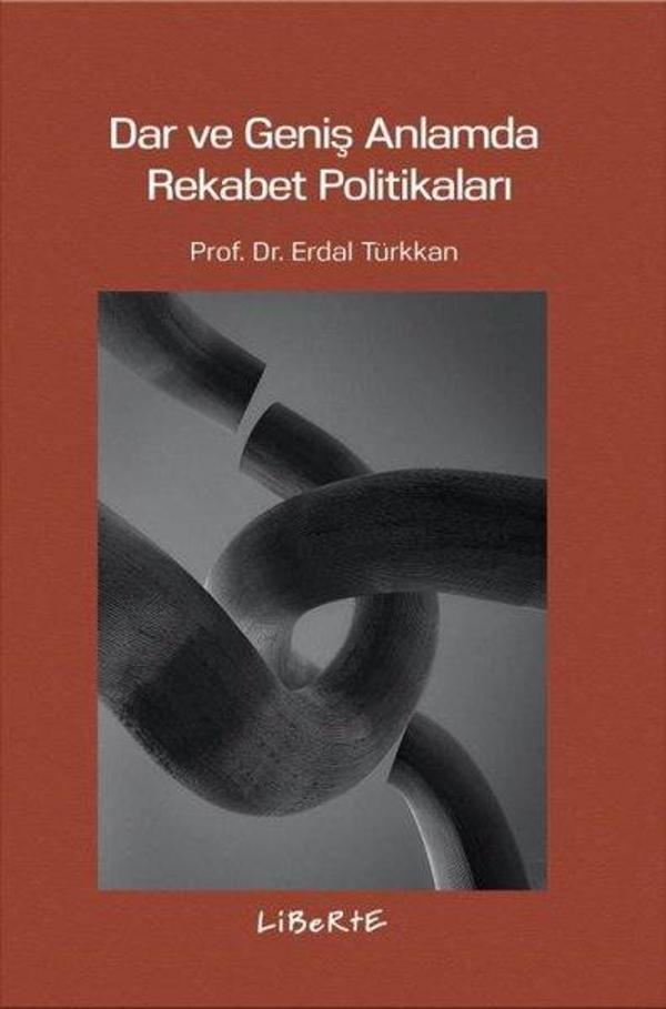 Dar ve Geniş Anlamda Rekabet Politikaları - Liberte - Image 1